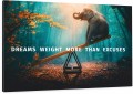 Obraz Motywacyjny Słoń i Motyl – Dreams Weigh More Than Excuses
