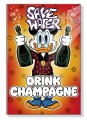 Obraz  kaczka pop art sknerus Save WAter drink champagne – Edycja Premium | Biznes i Motywacja