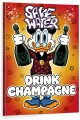Obraz  kaczka pop art sknerus Save WAter drink champagne – Edycja Premium | Biznes i Motywacja