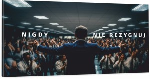  obraz motywacyjny nigdy nie rezygnuj never quit wilk wallstreet