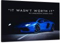 Obraz LAMBORGHINI It Wasn't Worth It OBRAZ Motywacyjny Aventador Loft