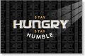 Obraz STAY HUNGRY Stay Humble OBRAZ Motywacyjny Dolary Biznes Kasa