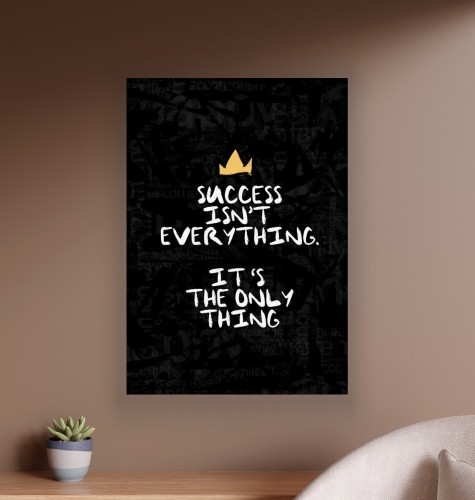 Obraz SUCCESS ISNT EVERYTHING Obraz Motywacyjny Korona Napis Loft