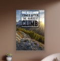 Obraz THE BEST VIEW Comes After The Hardest Climb OBRAZ Motywacyjny Góry Loft