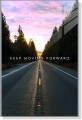Obraz KEEP MOVING FORWARD Droga Przed Siebie OBRAZ Motywacyjny Pejzaż DO BIURA