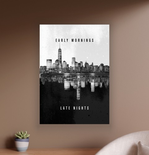 Obraz EARLY MORNINGS Late Nights OBRAZ Motywacyjny Nowy Jork Manhattan Czarno Biały