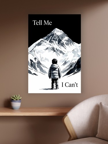 Obraz Góry Tell Me I Can't – Biznes Motywacja Sukces Premium