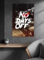 Obraz No Days Off Siłownia Luksusowy – Nowoczesna Sztuka Loft Street Art