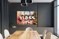 Obraz Róże Heliogabala Good Vibes Only Luksusowy – Nowoczesna Sztuka Loft Street Art