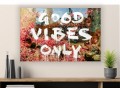 Obraz Róże Heliogabala Good Vibes Only Luksusowy – Nowoczesna Sztuka Loft Street Art