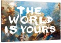 Obraz The World Is Yours Scarface Luksusowy – Nowoczesna Sztuka Loft Street Art 